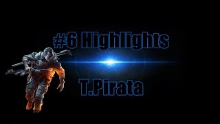 6 Highlights T Pirata