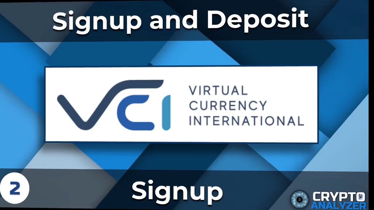 VCI Signup and Deposit Tutorial English