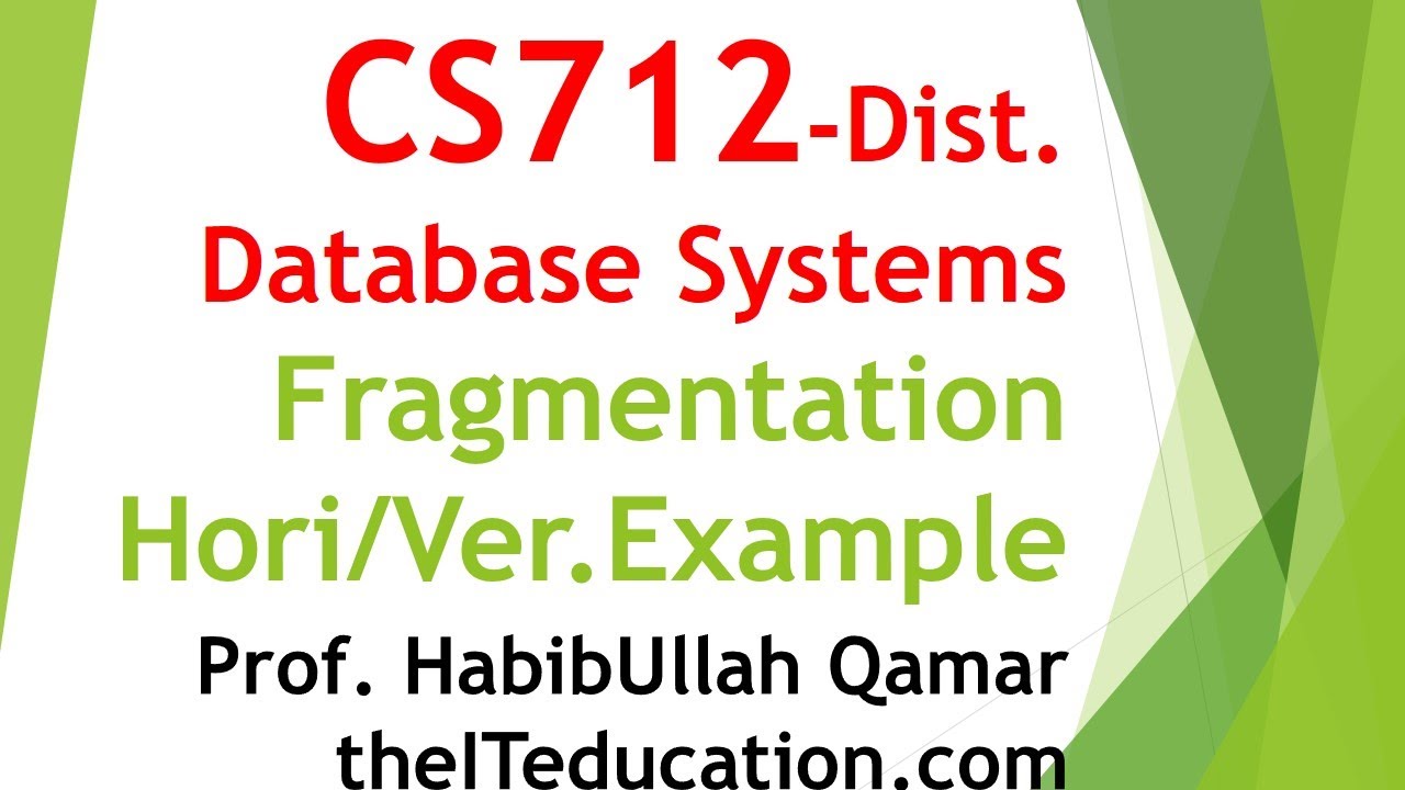 Distributed Database Systems| Horizontal, Vertical Fragmentation URDU ...