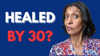 Healed by 30? The Truth About Midlife Trauma