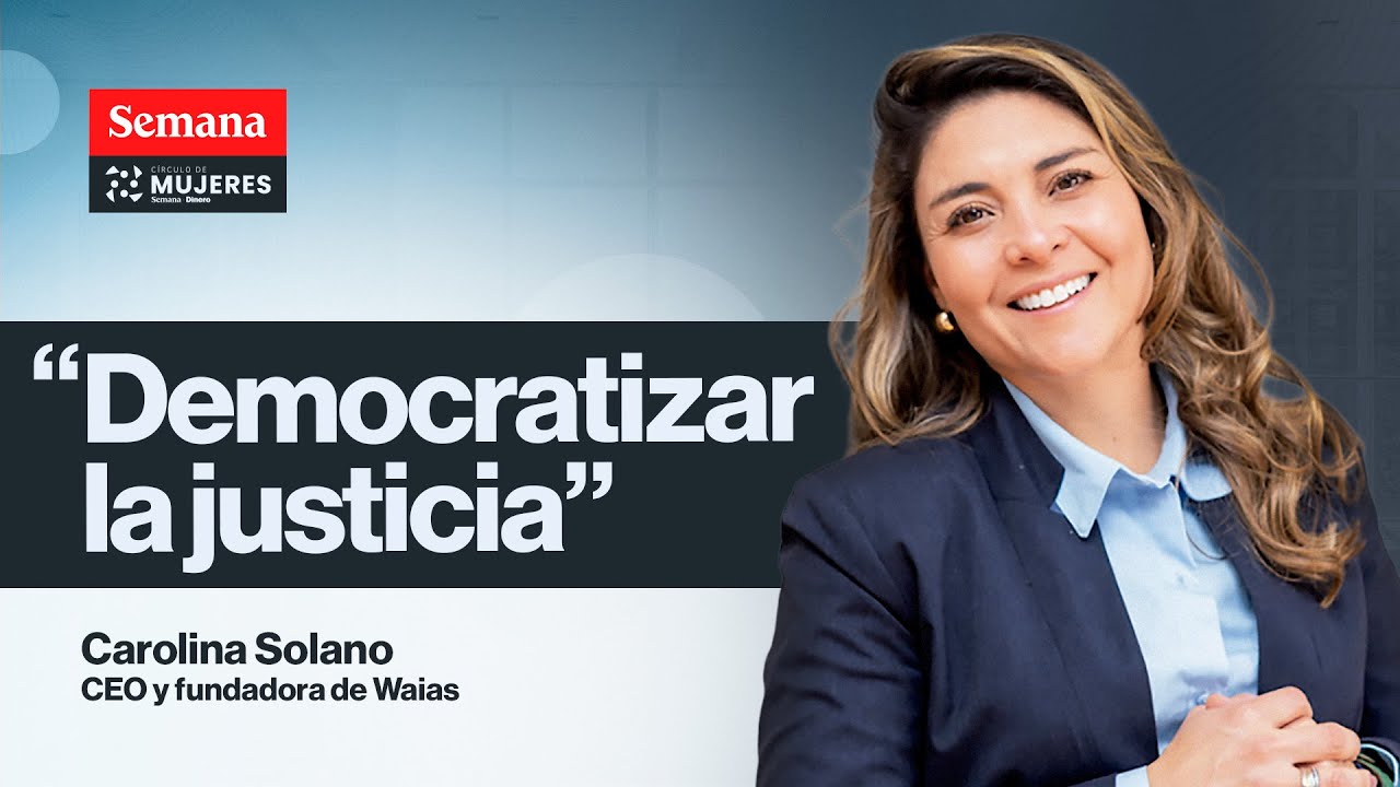 Carolina Solano: la abogada que brinda asesoría jurídica a mujeres de  estratos 1,2 y 3