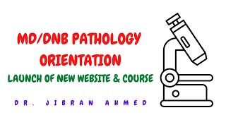 MD DNB ORIENTATION II NMC CURRICULUM II PATHOLOGY RESIDENCY II  LAUNCHING SIMPLY PATHOLOGY WEBSITE