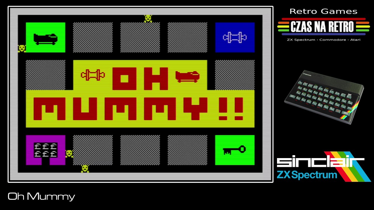 Oh Mummy (1984) - ZX Spectrum - YouTube