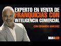 Eduardo Sanchez - Experto en venta de franquicias con inteligencia comercial