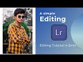 A simple photo editing   lightroom