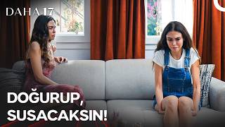 Geçmişin Acıları Nurayın Peşini Bırakmadı - Daha 17 16. 