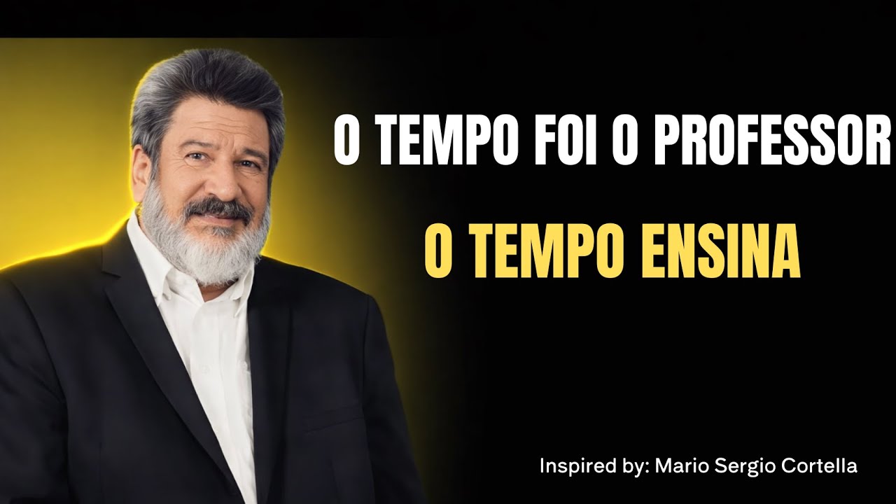 Um Dia Você Vai Entender — O Tempo Foi o Maior Professor da Sua Vida