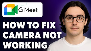 How To Fix Camera Not Working In Google Meet - 5 Minutes [2025 Guide]