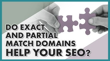 Are Exact Match Domains Good For SEO?