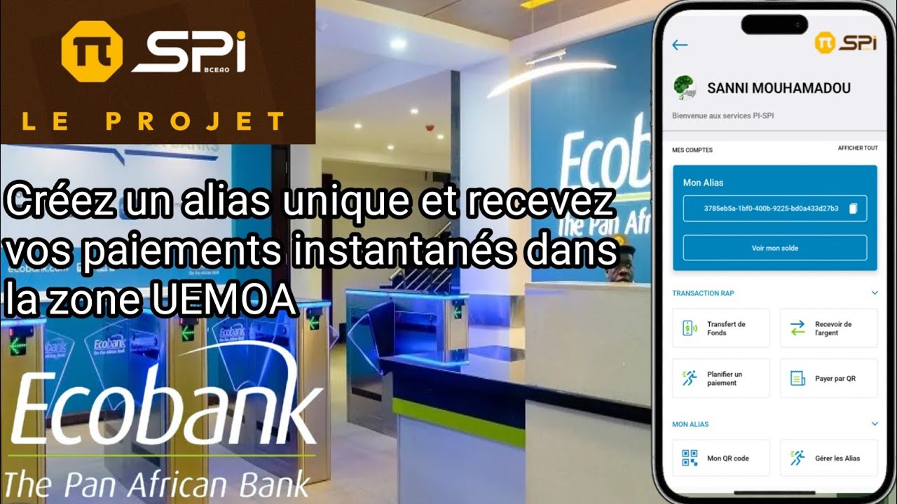 ecobank-pi-spi-bceao-comment-cr-er-un-alias-sur-votre-compte-ecobank