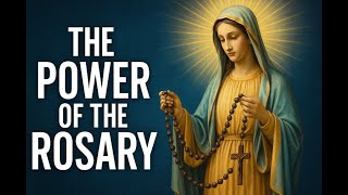 The History & Power of the Holy Rosary | Feast of Our Lady of the Rosary