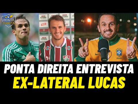 Lucas, former Palmeiras and Fluminense player, talks to Ponta Direita
