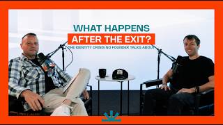 What Happens After the Exit | The Identity Crisis No Founder Talks About