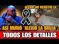 Asi MURIO Alexio La Bruja CANTANTE Puertorriqueño DETALLE De La MUERTE Del CANTANTE Alexio La BESTIA