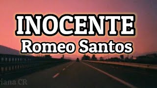 Inocente - Romeo Santos / Letra