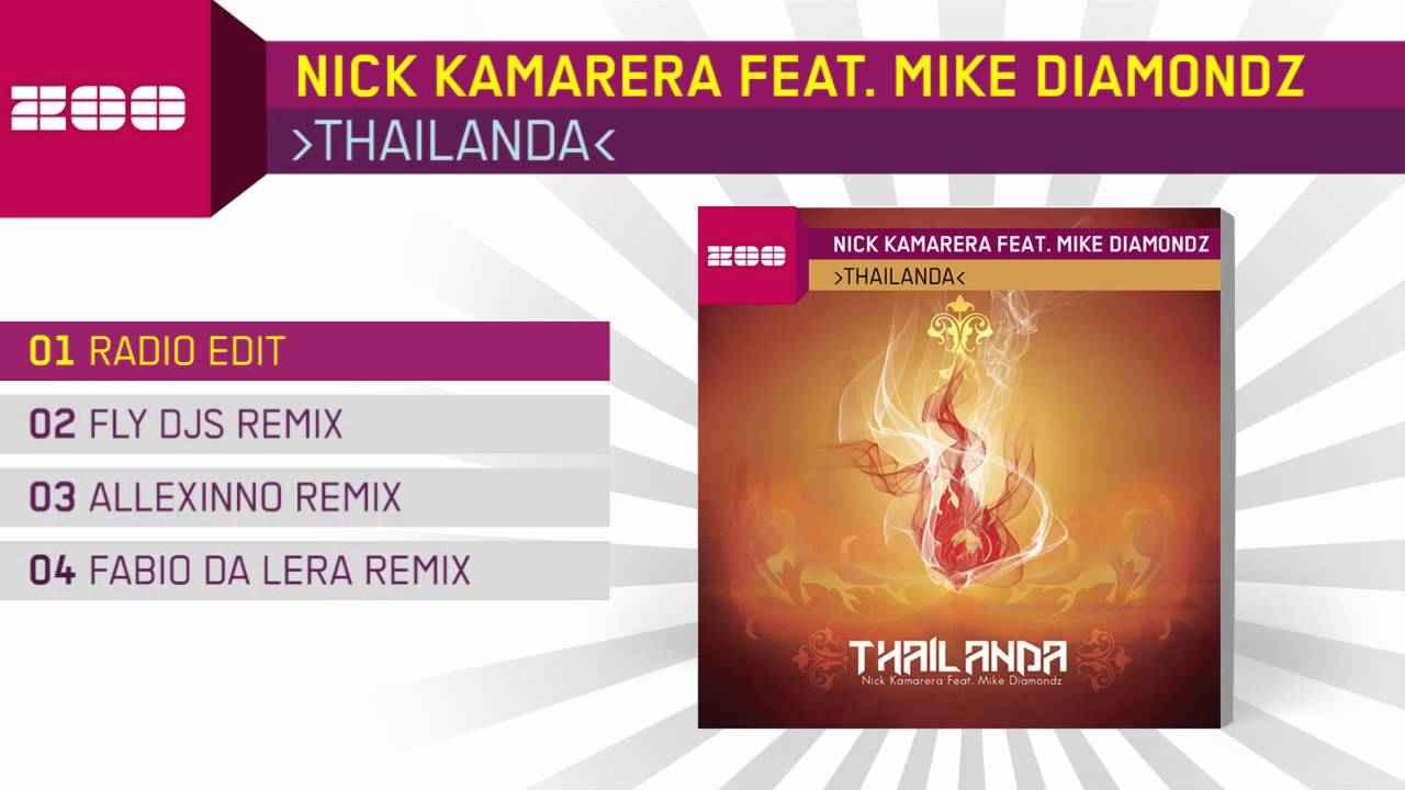 hands across america Nick Kamarera Feat. Mike Diamondz - Thailanda (Radio Edit)