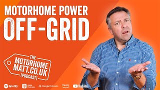 Motorhome power off-grid explained