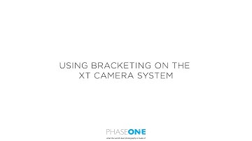 Support - Bracketing on the XT Camera System | Phase One
