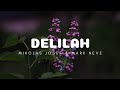 Mikolas Josef & Mark Neve - Delilah (Lyrics)