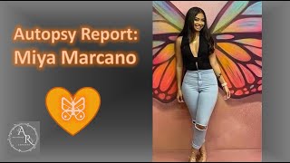 miya marcano: autopsy report