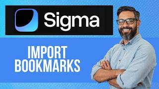 How to Import Bookmarks to Sigma Browser — Step by Step Sigma Browser Tutorial screenshot 4