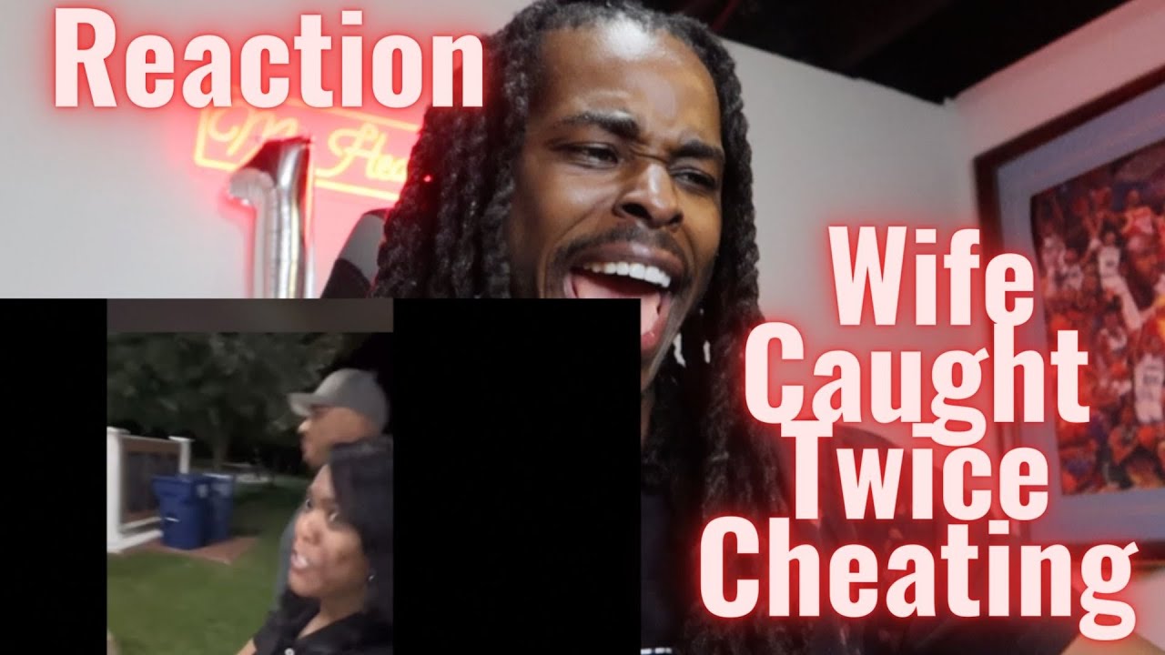Man Catches Wife Cheating in 4K 😂 (Reaction Video) YouTube