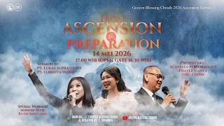 Ibadah On-site  KENAIKAN TUHAN YESUS III  GBC | 14 Mei 2026 | Ps. Elisheva Susan