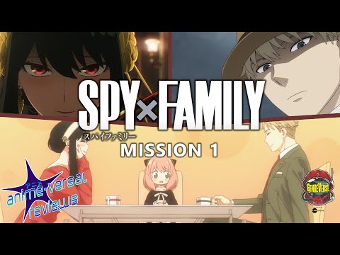 Deadly Spy Vs Adorable Psychic Kid: SPY x FAMILY- Mission 1 Review | Anime-Versal Reviews