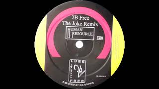 Human Resource - 2B Free (1991)