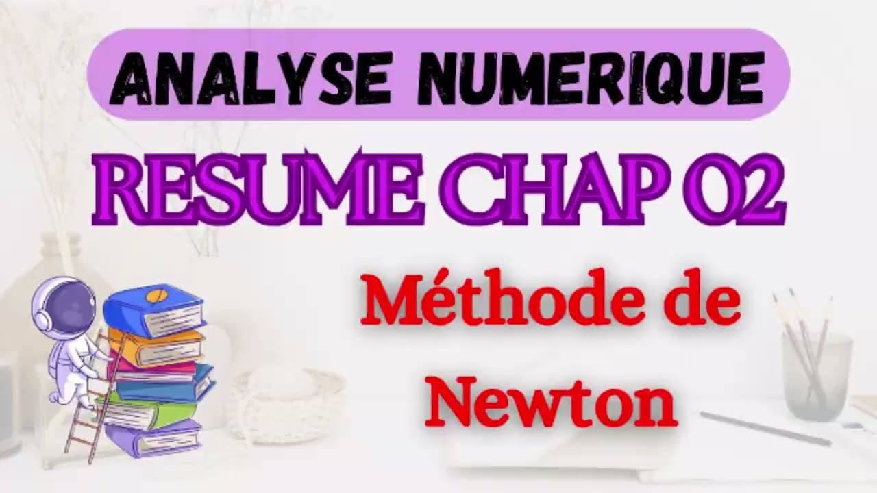 🎯Comprendre la méthode de Newton