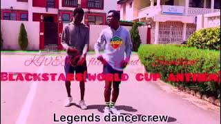 Kweku Flick ft Smallgod  Black stars ( World Cup Anthem) Official Dance video