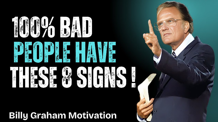 Le persone cattive al 100% hanno questi 8 segnali | Billy Graham