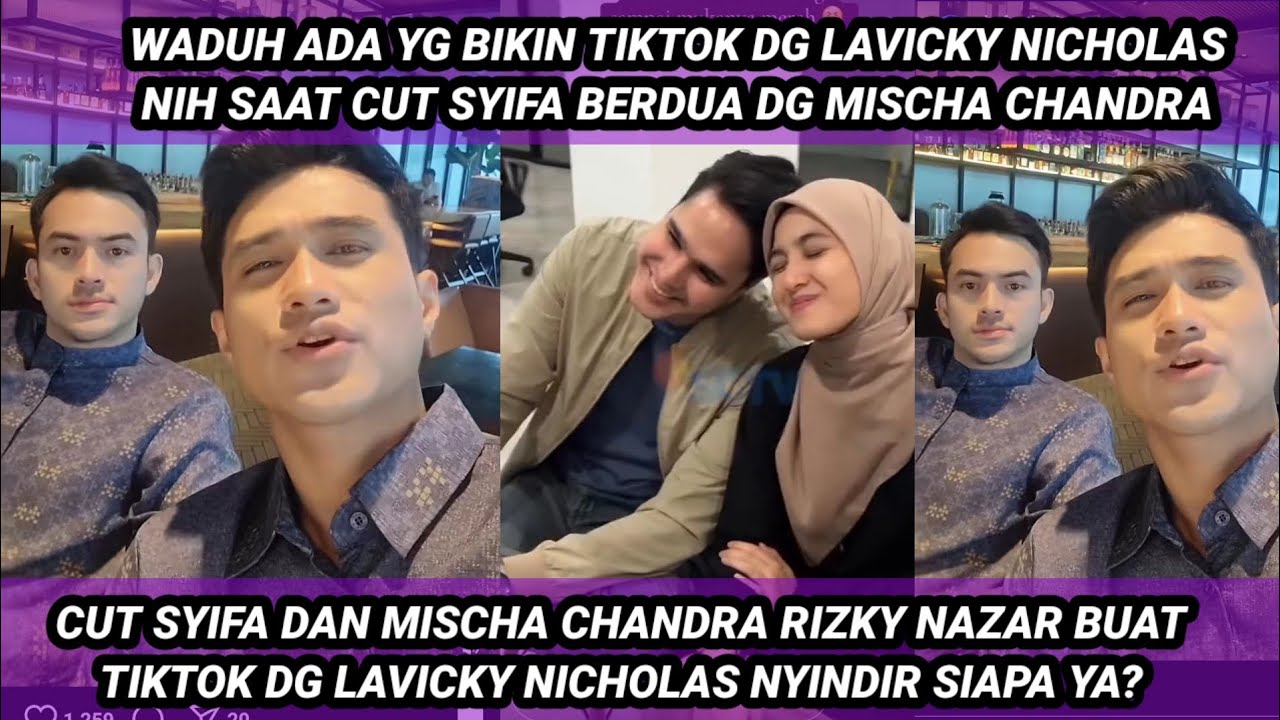 ADA YG RAME NIH.. CUT SYIFA DAN MISCHA CHANDRA RIZKY NAZAR BUAT TIKTOK DG LAVICKY NYINDIR SIAPA YA?
