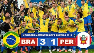 Brasil 3 X 1 Peru  Melhores Momentos Final Da Copa Amrica Brasil 2019