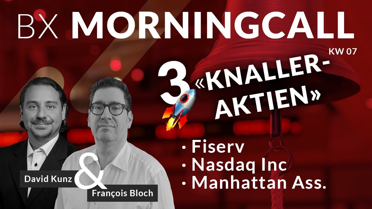 3 Knaller-Aktien im BX Musterportfolio: FISERV, Nasdaq Inc & Manhattan  Associates mit François Bloch
