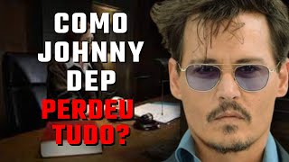 COMO JOHNNY DEPP GASTOU 550 MILHÔES DE DÓLARES?