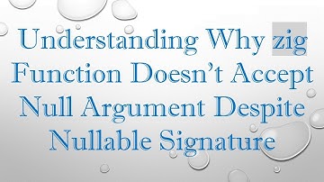 Understanding Why zig Function Doesn