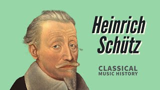 Heinrich Schütz - Classical Music History (25) - Baroque Period