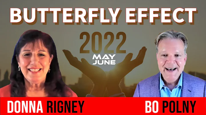 2022 BUTTERFLY EFFECT!!  Donna Rigney & Bo Polny S...