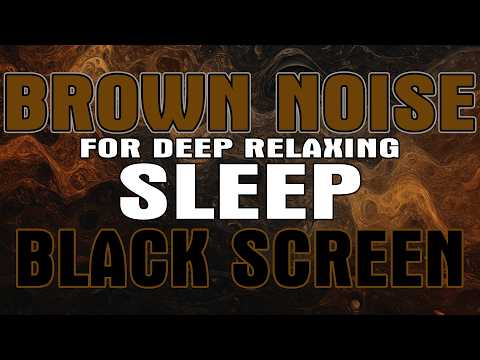 10 Hours Brown Noise | Deep Ambient Background
