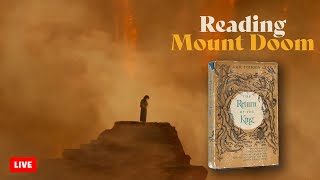 Reading Mount Doom - First Time Reading Lord of the Rings