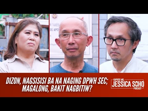 Dizon, nagsisisi ba na naging DPWH Sec; Magalong, bakit nagbitiw? | Kapuso Mo, Jessica Soho Podcast