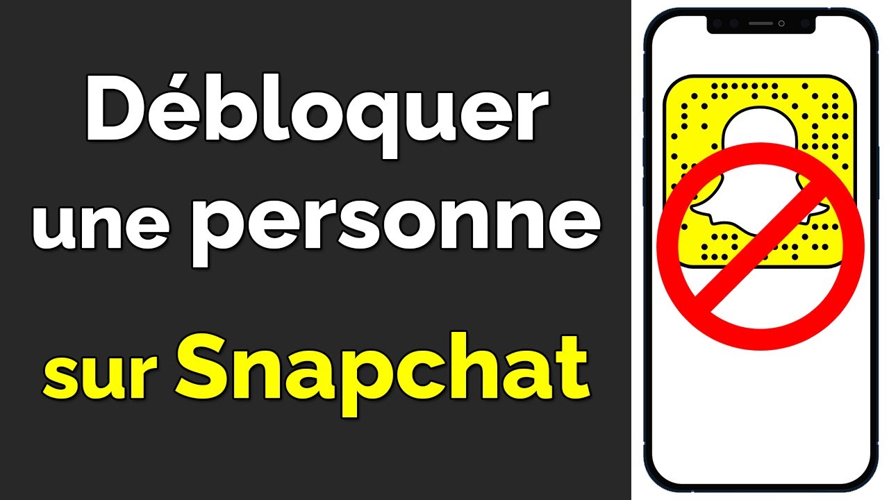 Comment débloquer une personne sur Snapchat - YouTube
