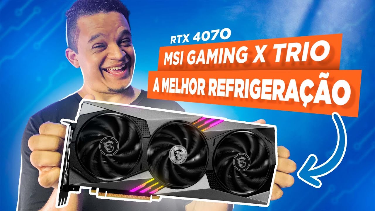 Comprar Placa de Video MSI GeForce RTX 4070 Ti Gaming X Trio, 12GB