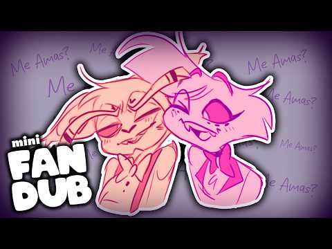 TU...ME AMAS? | FANDUB [Huskerdust]