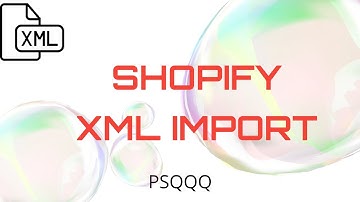 Shopify XML Import