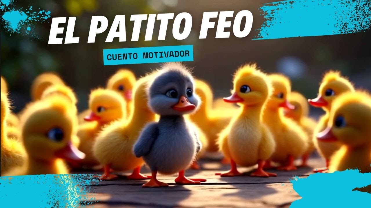 EL PATITO FEO - cuento motivador para niños