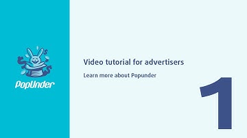 Video tutorial for advertisers - Learn more about Popunder