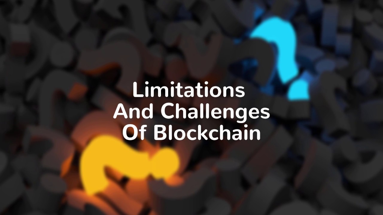 blockchain limitations