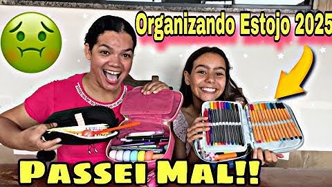 🤢PASSEI MAL ORGANIZANDO ESTOJO 2025 DA IZA|O ESTOJO DELA NA FECHOU.
